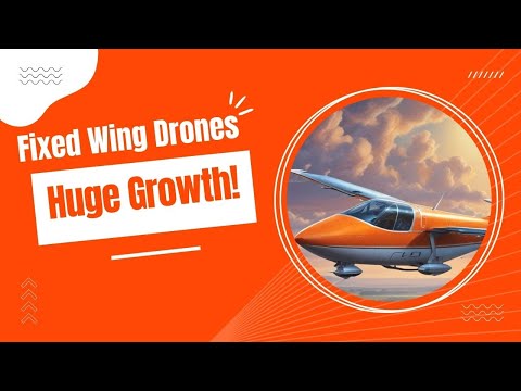 🚀 Fixed Wing Drones EXPLODING! Market Trends &amp; Future Growth (2025-2030)