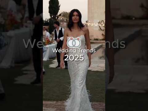 💍✨Get ready to say &#039;I do&#039; in style! 🌸The 2025 #wedding trends are here #2025 #fyp #explore #trend